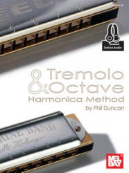 Tremolo and Octave Harmonica Method - Phil Duncan (ISBN: 9780786686117)