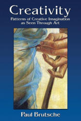 Creativity - Paul Brutsche (ISBN: 9781630518752)