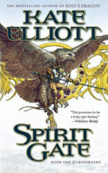 Spirit Gate - Kate Elliott (ISBN: 9780765392381)