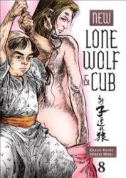 New Lone Wolf And Cub Volume 8 - Kazuo Koike (2016)