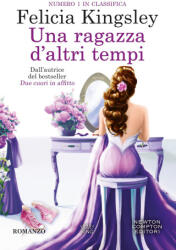 ragazza d'altri tempi - Felicia Kingsley (2026)