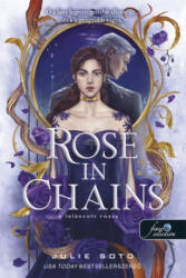 Rose in Chains - A leláncolt rózsa (ISBN: 9789636758417)