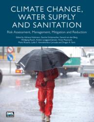 Climate Change, Water Supply and Sanitation (ISBN: 9781780404998)