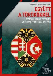 Együtt a törökkel (ISBN: 9789633279991)