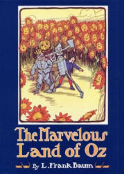 The Marvelous Land of Oz - L. Frank Baum, John R. Neill (ISBN: 9780688054397)