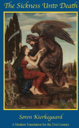 The Sickness Unto Death - Søren Kierkegaard, Ball (ISBN: 9781915449818)