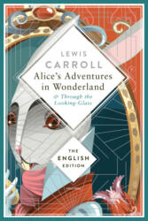 Alice's Adventures in Wonderland and Through the Looking-Glass (ISBN: 9783730616932)