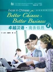 Better Chinese, Better Business vol. 4 (ISBN: 9787513522236)
