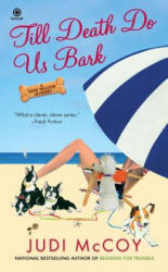 Till Death Do Us Bark - Judi McCoy (ISBN: 9780451234353)