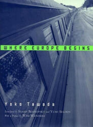 Where Europe Begins: Stories (ISBN: 9780811217026)