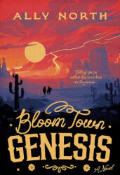 Bloom Town: Genesis - NORTH, ALLY (2026)