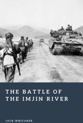 The Battle of the Imjin River - Jack Whitaker (2026)