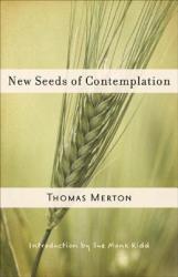 New Seeds of Contemplation - Thomas Merton (ISBN: 9780811217248)