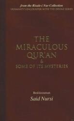 Miraculous Qur'an and Some of Its Mysteries (ISBN: 9781597840040)
