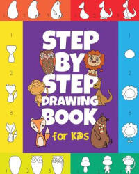 Step-by-Step Drawing Book for Kids - PEANUT PRODIGY (ISBN: 9781942915096)