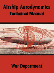 Airship Aerodynamics - War Department (ISBN: 9781410206145)