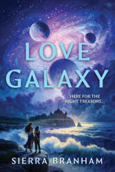 Love Galaxy - BRANHAM SIERRA (ISBN: 9780756420413)