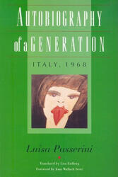 Autobiography of a Generation - Passerini (ISBN: 9780819563026)