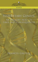 Hereditary Genius - Francis Galton (ISBN: 9781596057692)