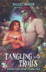 Tangling With Trolls - Hazel Mack (ISBN: 9781957873473)