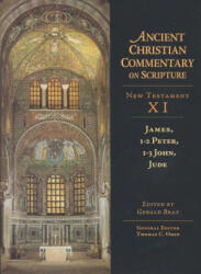 James, 1-2 Peter, 1-3 John, Jude - Gerald L. Bray, Thomas C. Oden (ISBN: 9780830814961)