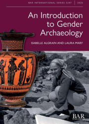 An Introduction to Gender Archaeology - Laura Mary (ISBN: 9781407363325)