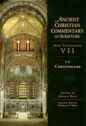 1-2 Corinthians - Gerald L. Bray, Thomas C. Oden (ISBN: 9780830824922)