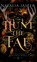 Hunt the Fae - Natalia Jaster (ISBN: 9781957824451)
