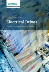 Electrical Drives - Principles, Planning, Applications, Solutions - Jens Weidauer, Richard Messer (ISBN: 9783895784347)