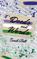 Deeds and Words - Sarah Bell (ISBN: 9781399967945)