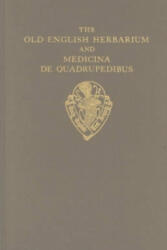 Old English Herbarium and Medicina de Quadrupedibus - H. J. de Vriend (ISBN: 9780197222881)