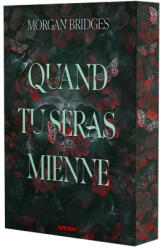 Quand tu seras mienne - broché - Tome 01 - Morgan Bridges (2025)