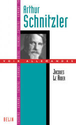 Arthur Schnitzler ou la belle époque viennoise - Le Rider, Espagne (2003)