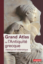 Grand Atlas de l'Antiquité grecque classique et hellénistique - Richer, Martinez-Sève (ISBN: 9782746751057)