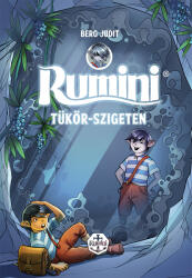Rumini Tükör-szigeten - puha kötés (ISBN: 9786151151396)