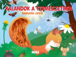 Kalandok a természetben - Simogatós lapozó (ISBN: 9786151160138)