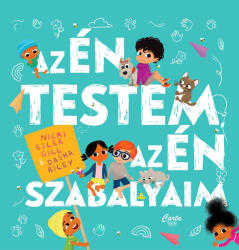Az én testem, az én szabályaim (ISBN: 9786156340764)