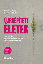 Újraépített életek (ISBN: 9786157130210)