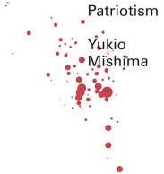 Patriotism - Yukio Mishima (ISBN: 9780811218542)