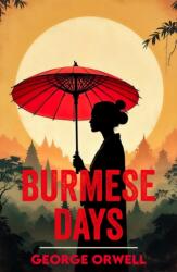Burmese Days (ISBN: 9789538569210)