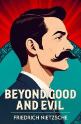 Beyond Good and Evil (ISBN: 9789538569203)