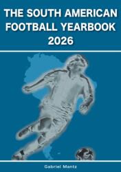 The South American Football Yearbook 2026 (ISBN: 9781862235632)