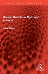Human Robots in Myth and science (ISBN: 9781041061922)