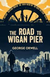 The Road to Wigan Pier (ISBN: 9789538569340)