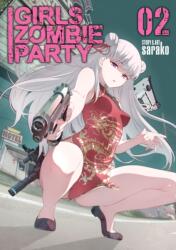 Girls Zombie Party Vol. 2 - SARAKO (ISBN: 9798897651337)