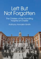 Left But Not Forgotten (ISBN: 9781910481332)
