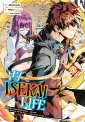 My Isekai Life 26: I Gained a Second Character Class and Became the Strongest Sage in the World! (ISBN: 9781646094356)
