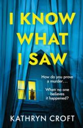 I Know What I Saw (ISBN: 9781035438334)