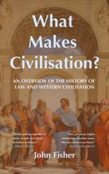 What Makes Civilisation? (ISBN: 9781919414300)