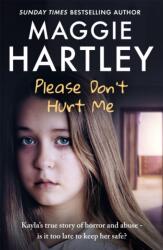 Please Don't Hurt Me (ISBN: 9781399638579)